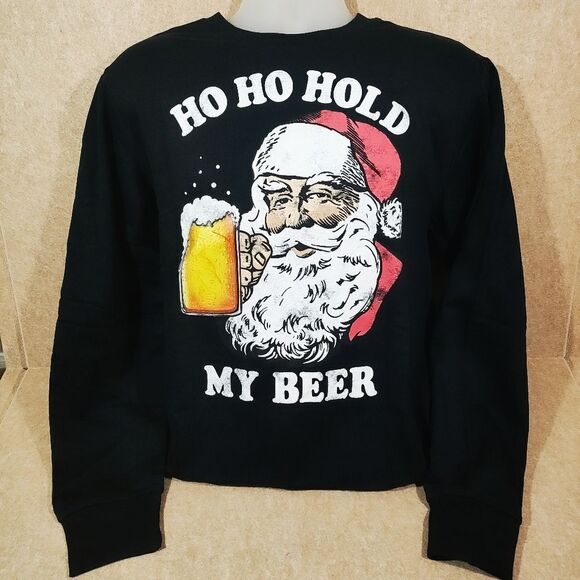 Ho Ho Hold My Beer Santa Claus Christmas Holiday Sweatshirt #F - Picture 2 of 5